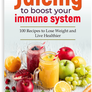 Juicing - the complete recipe guide